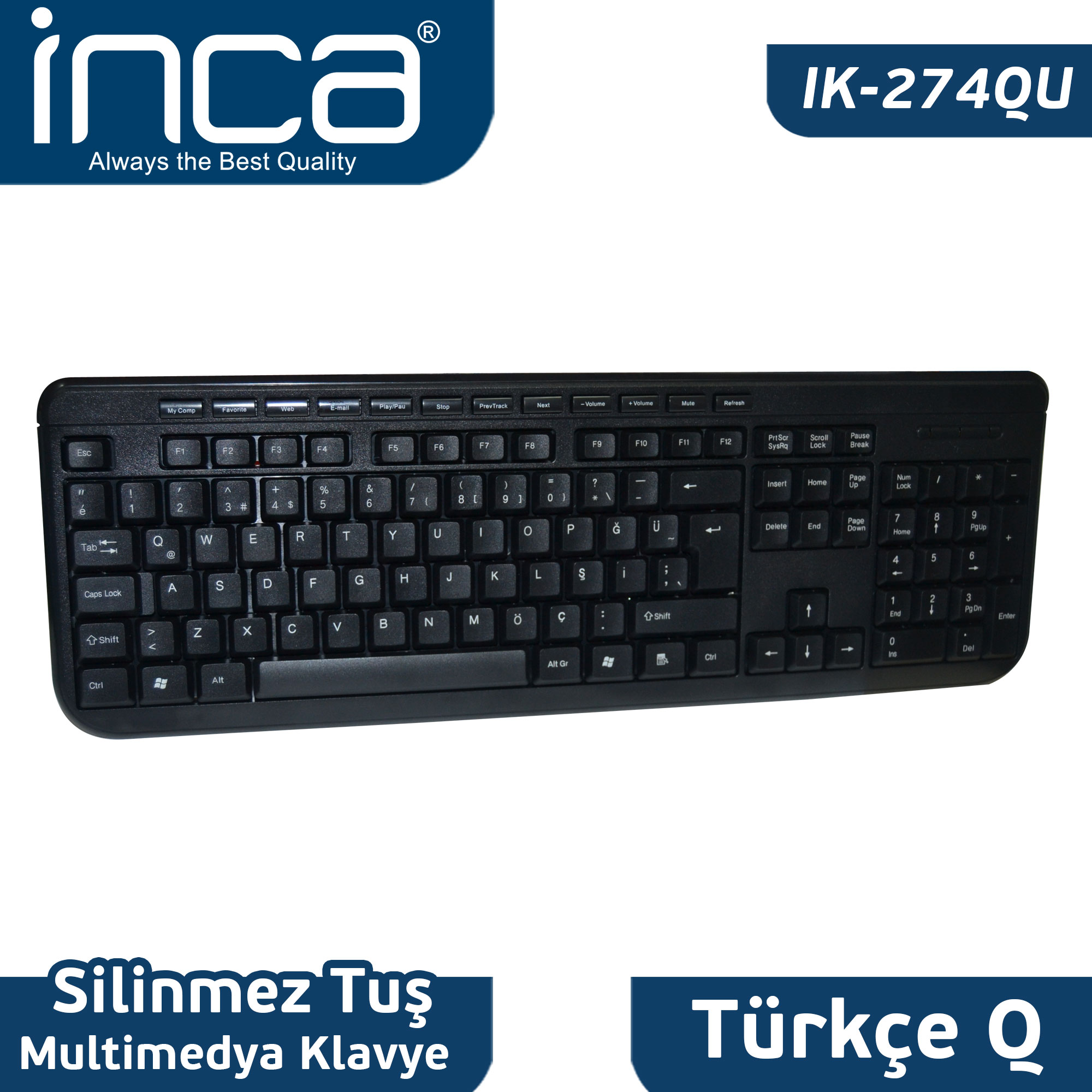 Inca%20IK-274QU%20Multimedya%20q-usb%20Klavye(%20Kablo%20Uzunluğu%201.5mt)%20(Özel%20“TL”tuşu“T”%20tuşundadır)